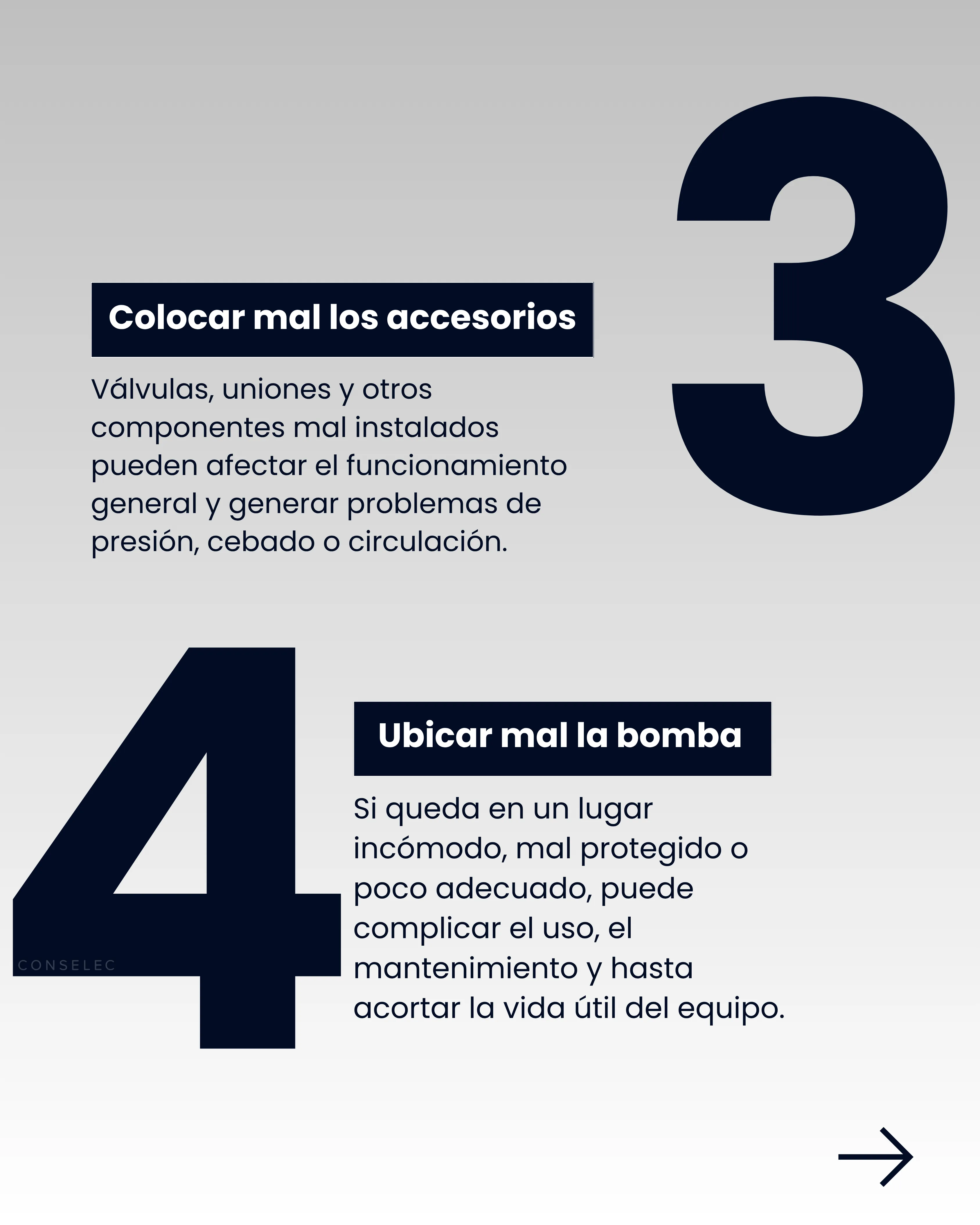 Otros errores: colocar mal los accesorios y ubicar mal la bomba.
