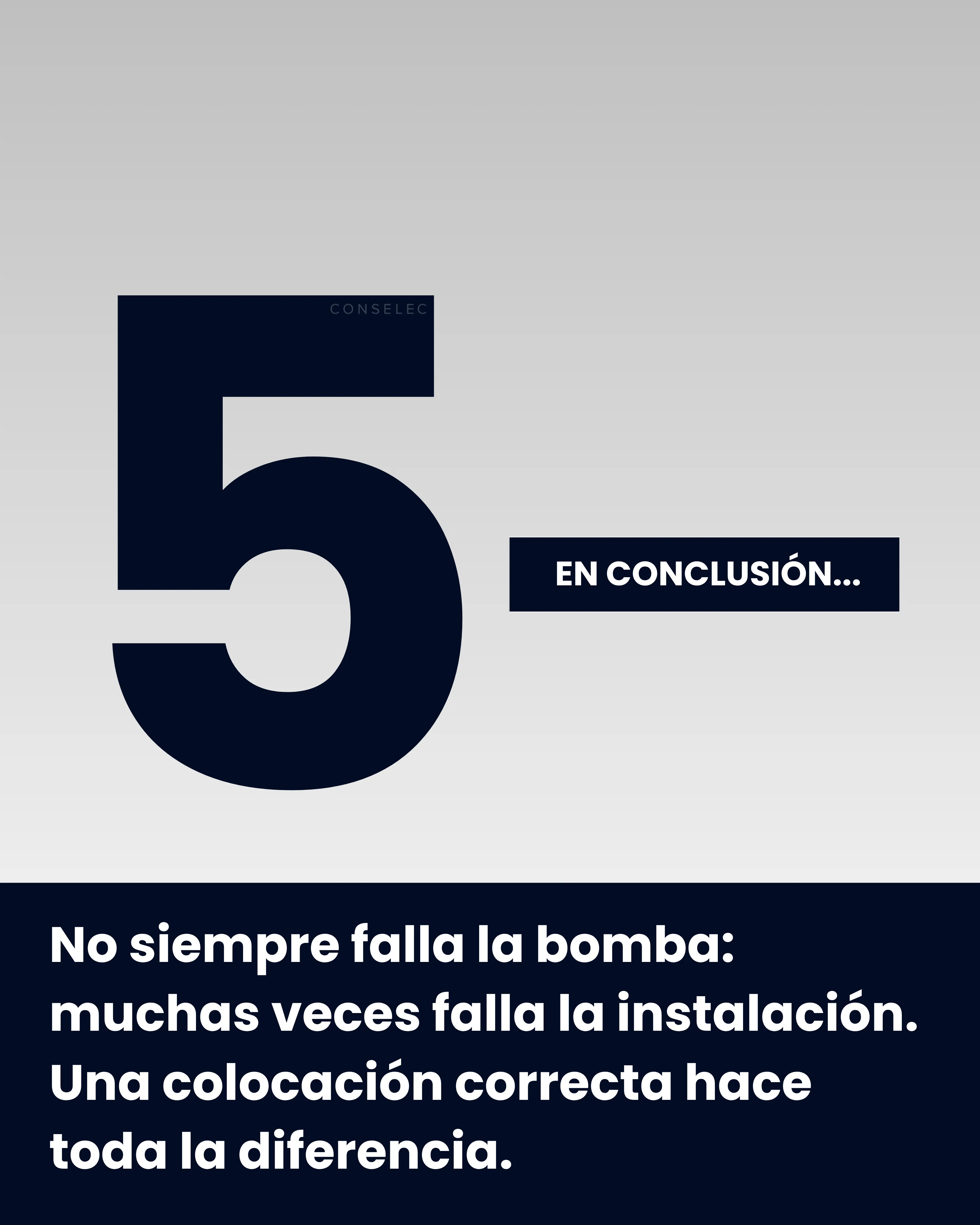 Conclusión de la nota: no siempre falla la bomba, muchas veces falla la instalación.
