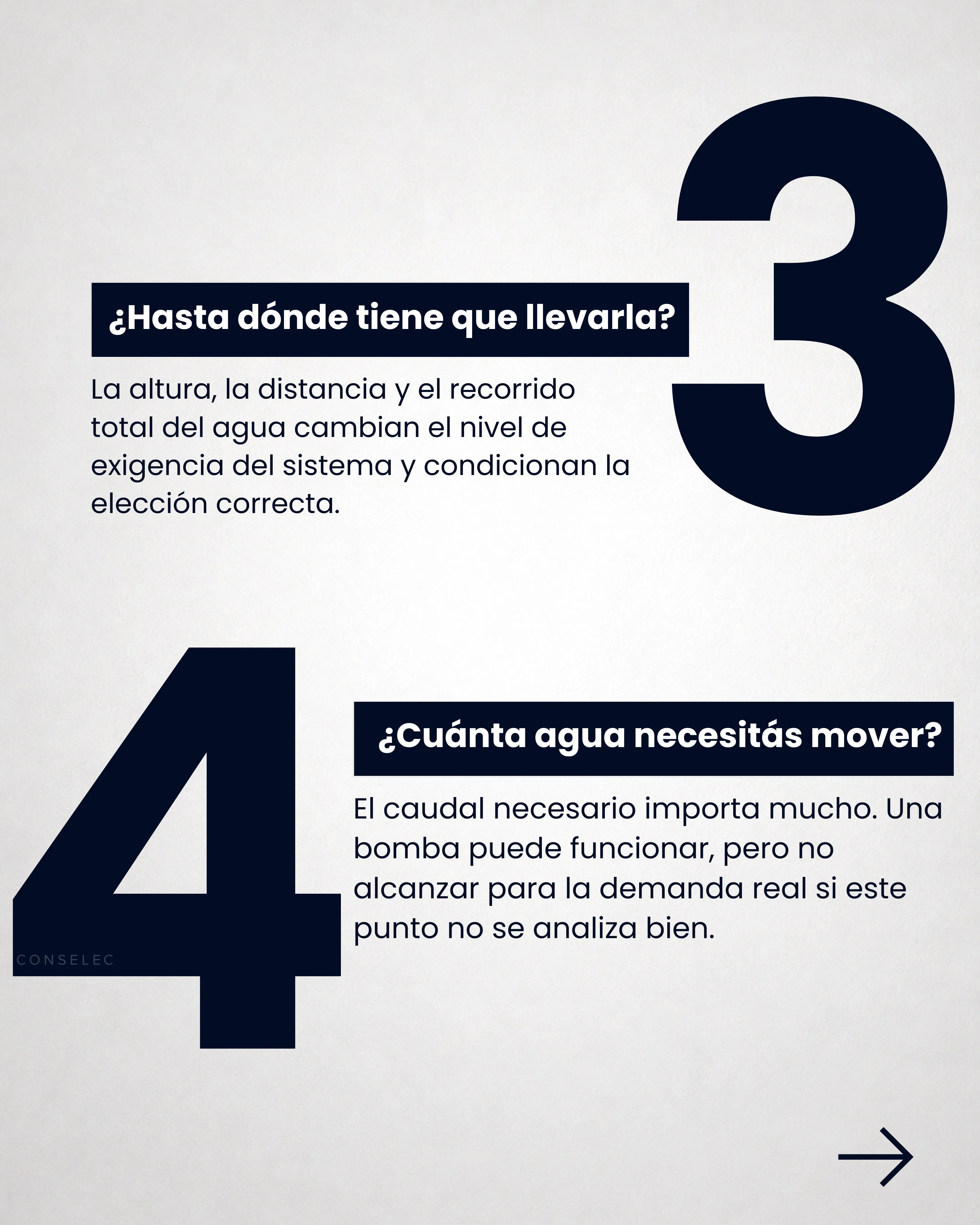 Siguientes preguntas: hasta dónde tiene que llevarla y cuánta agua necesitás mover.